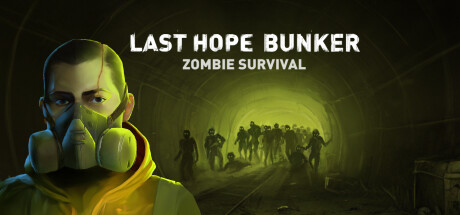 最后的希望地堡 僵尸生存｜Last Hope Bunker: Zombie Survival-中文-727M_果漫社区