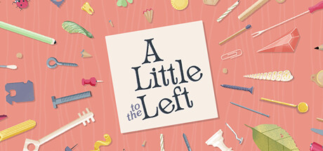 往左一点｜A Little to the Left｜官方中文-v3.5.8｜3.67G｜免安装_果漫社区