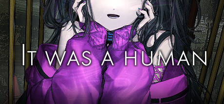 It was a human｜官方中文｜657M免安装_果漫社区
