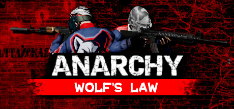 无政府状态: 沃尔夫定律｜Anarchy: Wolf’s law｜官方中文｜7.16G｜免安装_果漫社区