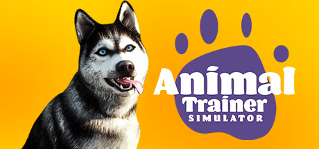 动物训导师模拟器｜Animal Trainer Simulator｜官方中文｜2G｜免安装_果漫社区