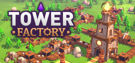 塔工厂｜Tower Factory｜官方中文-v0.3｜231M｜免安装_果漫社区