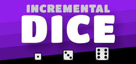 递增骰子｜Incremental Dice｜官方中文-v1.0.1｜72.3M｜免安装_果漫社区
