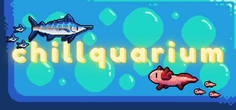 轻松水族馆｜Chillquarium｜官方中文-v1.2.3｜422M｜免安装_果漫社区