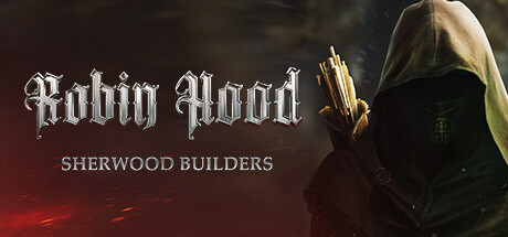 罗宾汉 – 舍伍德建造者｜Robin Hood – Sherwood Builders｜官方中文｜59.8G｜免安装_果漫社区