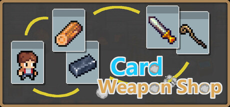 卡牌武器店｜Card Weapon Shop｜官方中文-Build.15409114｜430M｜免安装_果漫社区