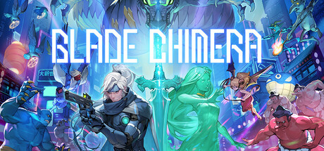 幻刃奇美拉｜BLADE CHIMERA｜官方中文-v1.37｜1.30G｜免安装_果漫社区