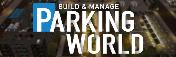 停车世界：建造与管理｜Parking World：Build & Manage｜官方中文｜5.52G｜免安装