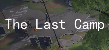 最后的营地｜The Last Camp｜官方中文｜1.95G｜免安装_果漫社区