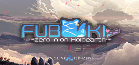 FUBUKI ～zero in on Holoearth～ HOLOLIVE ALTERNATIVE｜官方中文｜531M｜免安装_果漫社区