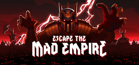 逃离疯狂帝国｜Escape The Mad Empire｜官方中文-v0.19.0.13763｜306M｜免安装_果漫社区