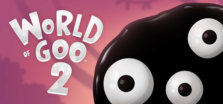 粘粘世界2｜World of Goo 2｜官方中文-v13205｜1.66G｜免安装_果漫社区