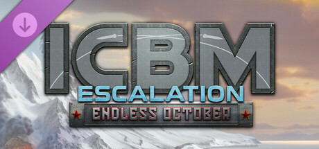 洲际弹道导弹：升级｜ICBM: Escalation｜官方中文-v1.0.8b+全DLC｜7.42G｜免安装_果漫社区