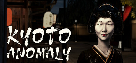京都异常｜Kyoto Anomaly｜官方中文｜3.57G｜免安装_果漫社区
