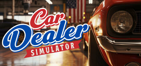 汽车交易商模拟器｜Car Dealer Simulator｜官方中文-v4826｜16.7G｜免安装_果漫社区
