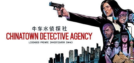 牛车水侦探社｜Chinatown Detective Agency｜官方中文-v1.0.17｜1.67G｜免安装_果漫社区