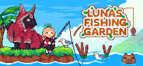 路纳的钓鱼花园｜Lunas Fishing Garden｜官方中文-v1.2.1b｜278M｜免安装_果漫社区