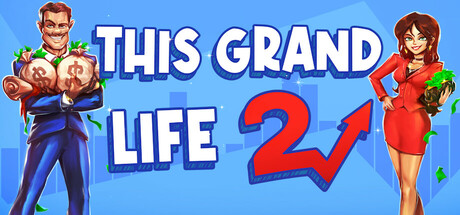 这宏伟的人生2｜This Grand Life 2｜官方中文-v0.75.07｜441M｜免安装_果漫社区