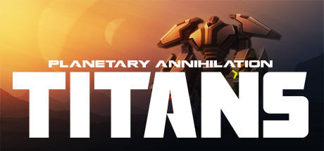 行星的毁灭泰坦｜Planetary Annihilation TITANS｜官方中文｜3.38G｜免安装_果漫社区