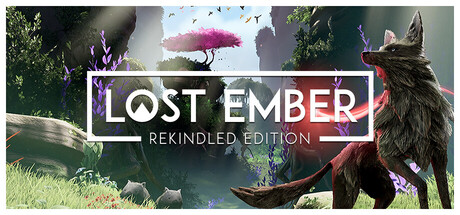 失落余烬：重燃版｜LOST EMBER: Rekindled Edition｜官方中文-v1.0.5.20831｜11.1G｜免安装_果漫社区