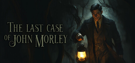 约翰·莫利的最后案例｜The Last Case of John Morley｜官方中文-v1.0.1｜5.98G｜免安装_果漫社区