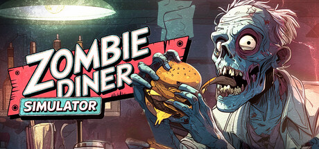僵尸餐厅模拟器｜Zombie Diner Simulator｜官方中文｜6.65G｜免安装_果漫社区