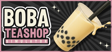 奶茶店模拟器｜Boba Tea Shop Simulator｜官方中文｜1.46G｜免安装_果漫社区