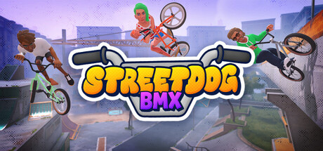 街头 BMX｜Streetdog BMX｜官方中文｜5.10G｜免安装_果漫社区