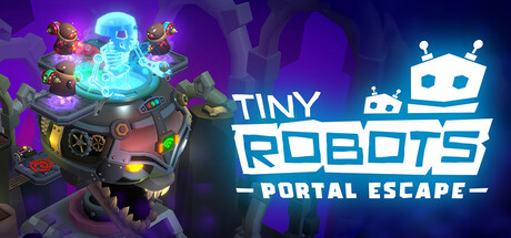 小小机器人：传送门逃脱｜Tiny Robots: Portal Escape｜官方中文｜1.91G｜免安装_果漫社区
