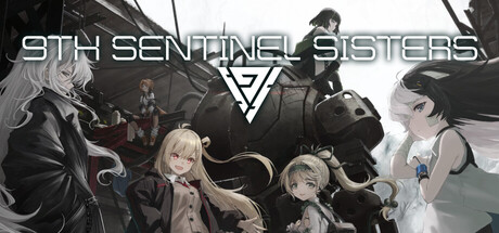 第九哨兵姐妹｜9th Sentinel Sisters｜官方中文-v1.1.2｜611M｜免安装_果漫社区