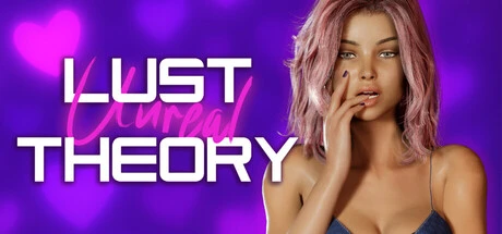 欲望理论｜Unreal Lust Theory｜官方中文-v0.4.3｜7.46G｜免安装_果漫社区