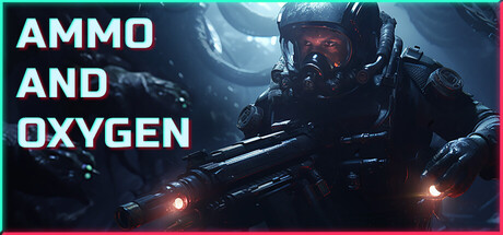 弹药和氧气｜Ammo and Oxygen｜官方中文-v1.03｜3.61G｜免安装_果漫社区