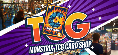 Monstrix 集换式卡牌商店｜Monstrix TCG Card Shop｜官方中文｜2.04G｜免安装_果漫社区