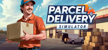 包裹配送模拟器｜Parcel Delivery Simulator｜官方中文｜1.95G｜免安装_果漫社区