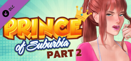 郊区王子｜Prince of Suburbia｜官方中文-v1.3.5-P1-P2+DLC｜7.24G｜免安装_果漫社区