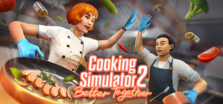 模拟料理 2：一起变更好｜Cooking Simulator 2: Better Together｜官方中文-v1.9.3｜9.40G｜免安装_果漫社区