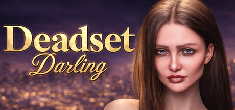 挚爱｜Deadset Darling｜官方中文-序章｜608M｜免安装_果漫社区