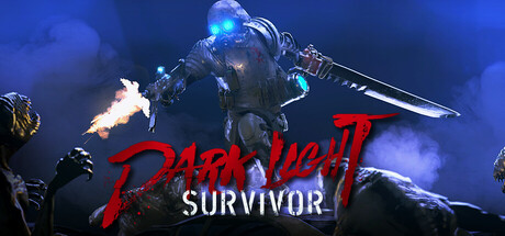 暗之光：幸存者｜Dark Light: Survivor｜官方中文｜13.5G｜免安装_果漫社区