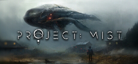 迷雾计划｜Project Mist｜官方中文｜17.9G｜免安装_果漫社区