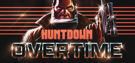 猎追：加班时刻｜HUNTDOWN: OVERTIME｜官方中文｜4.22G｜免安装_果漫社区