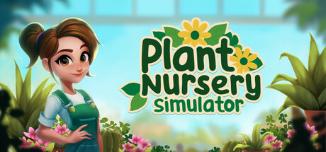 植物苗圃模拟器|Plant Nursery Simulator|官方中文|3.59G|免安装_果漫社区