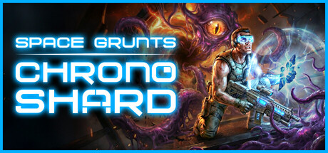 太空步兵：时间碎片｜Space Grunts Chrono Shard｜官方中文｜153M｜免安装_果漫社区