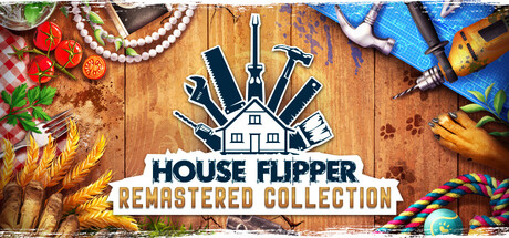 房产达人 重制版合集｜House Flipper Remastered Collection｜官方中文｜26.7G｜免安装_果漫社区