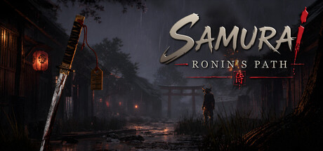 武士：浪人之道｜Samurai Ronins Path｜官方中文｜5.73G｜免安装_果漫社区