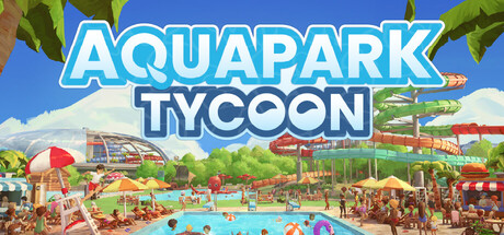 水上乐园大亨｜Aquapark Tycoon｜官方中文｜1.07G｜免安装_果漫社区