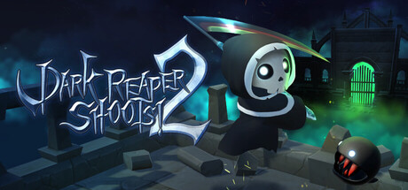 黑暗死神射击！2｜Dark Reaper Shoots 2｜官方中文｜1.06G｜免安装_果漫社区