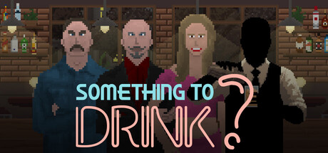 喝点什么？｜Something to Drink?｜官方中文-Build.24219480｜640M｜免安装_果漫社区