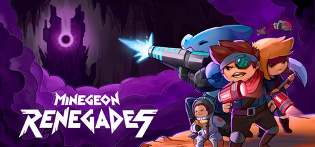矿穴叛客|MineGeon Renegades|官方中文-v1.0.23|753M|免安装_果漫社区