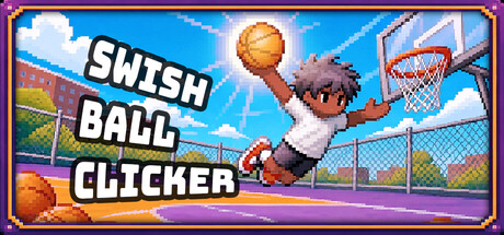 篮球点点点｜Swish Ball Clicker｜官方中文-Build.24450425｜284M｜免安装_果漫社区